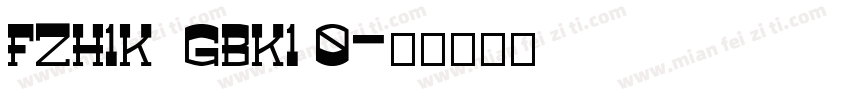 FZH1K  GBK1 0字体转换
